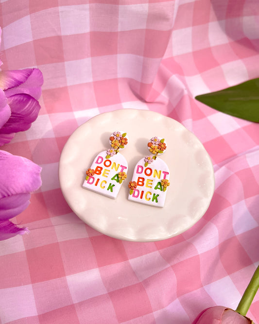 Don’t be a D$ck earrings